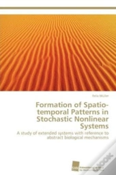Formation Of Spatio-Temporal Patterns In