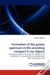 Formation Of The Power Spectrum In The Accreting Compact X-Ray Objects