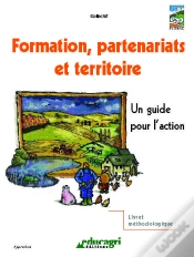 Capa do artigo Formation, Partenariats Et Territoire : Un Guide Pour L