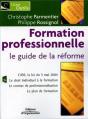 Formation Professionnelle ; Le Guide De La Reforme - Preview