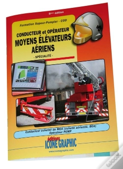 Capa do artigo Formation Sapeur-Pompier Cod ; Conducteur Échelier ; Spécialité (5e Édition)