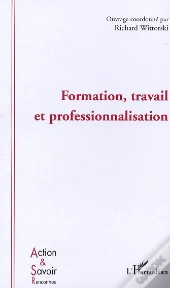 Formation, Travail Et Professionnalisation