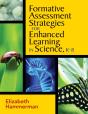 Formative Assessment Strategies For Enhanced Learning In Science, K-8 - Preview