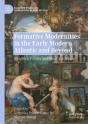 Formative Modernities In The Early Modern Atlantic And Beyond - Preview