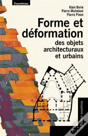 Capa do artigo Forme Et Déformation Des Objets Architecturaux Et Urbains