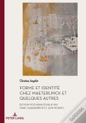 Capa do artigo Forme Et Identité Chez Maeterlinck Et Quelques Autres