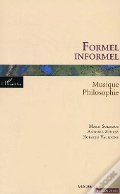 Formel Informel ; Musique Philosophie