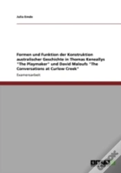 Capa do artigo Formen Und Funktion Der Konstruktion Australischer Geschichte In Thomas Keneallys "The Playmaker" Und David Maloufs "The Conversations At Curlow Creek"