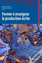 Former À Enseigner La Production Écrite