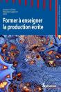 Former À Enseigner La Production Écrite - Preview