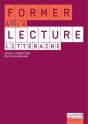 Former À La Lecture Littéraire - Preview