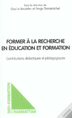 Capa do artigo Former A La Recherche En Education Et Formation ; Contributions Didactiques Et Pedagogiques