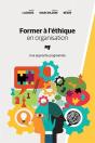 Former À L'Éthique En Organisation ; Une Approche Pragmatiste - Preview