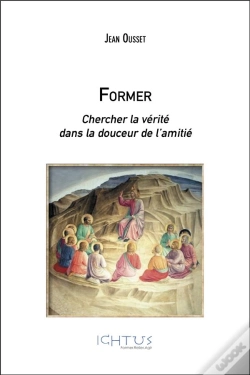 Capa do artigo Former ; Chercher La Vérité Dans La Douceur De L'Amitié