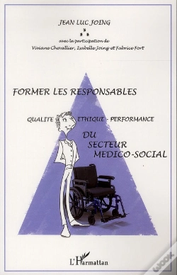Capa do artigo Former Les Responsables ; Qualité, Éthique, Performance Du Secteur Médico-Social