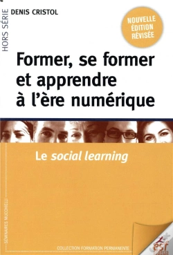 Capa do artigo Former, Se Former Et Apprendre À L'Ère Numérique ; Le Social Learning