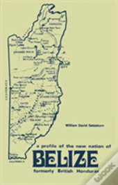 Formerly British Honduras