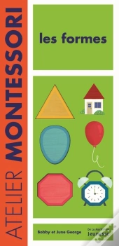 Formes. Atelier Montessori (Les)