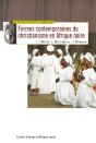 Formes Contemporaines Du Christianisme En Afrique Noire ; Une Etude Bibliographique - Preview