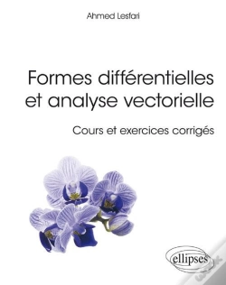 Capa do artigo Formes Différentielles Et Analyse Vectorielle ; Cours Et Exercices Corrigés