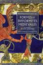 Formes Et Difformités Médiévales ; En Hommage À Claude Lecouteux - Preview