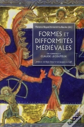 Capa do artigo Formes Et Difformités Médiévales ; En Hommage À Claude Lecouteux