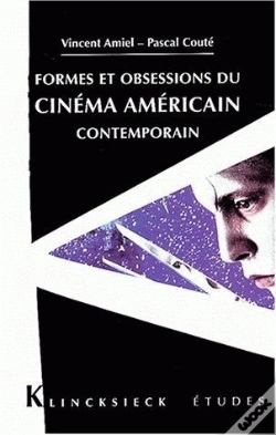 Capa do artigo Formes Et Obsessions Du Cinéma Américain Contemporain (1980-2002)