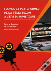 Formes Et Plateformes De La Télévision À L'Ère Du Numérique