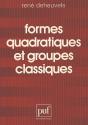 Formes Quadratiques Et Groupes Classiques - Preview
