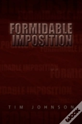 Formidable Imposition