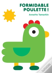 Formidable Poulette !