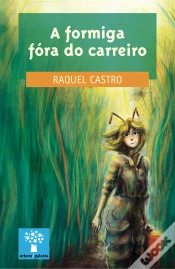 Capa do artigo Formiga Fora Do Carreiro, A