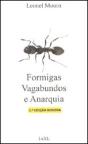 Formigas, Vagabundos e Anarquia - Preview