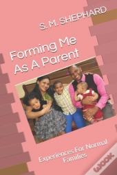 Forming Me As A Parent