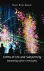 Forms Of Life And Subjectivity: Rethinki - Preview