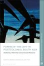 Forms Of The Left In Postcolonial South Asia - Preview