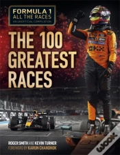 Capa do artigo Formula 1 All The Races: The 100 Greatest Races