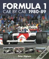 Formula 1 Car By Car 1980 - 1989