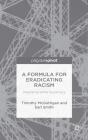 Formula For Eradicating Racism - Preview