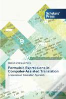 Formulaic Expressions In Computer-Assisted Translation