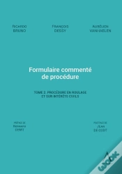 Capa do artigo Formulaire Commenté De Procédure Tome 2 : Procédure En Roulage Et Sur Intérêts Civils