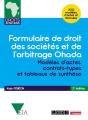 Formulaire De Droit Des Sociétés Et De L'Arbitrage Ohada : Modèles D'Actes, Contrats-Types Et Tableaux De Synthèse - 200 Modèles D'Actes Et Formules (2e Édition) - Preview