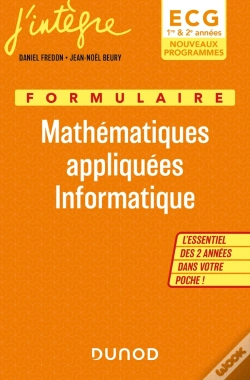 Capa do artigo Formulaire Mathematiques Appliquees Informatique Ecg 1 & 2 - Nouveaux Programmes - L Essentiel Des 2