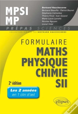 Capa do artigo Formulaire Maths Physique Chimie Sii Mpsi Mp 2eme Edition