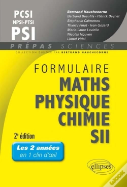 Capa do artigo Formulaire Maths Physique Chimie Sii Mpsi/Pcsi/Ptsi/Psi 2eme Edition