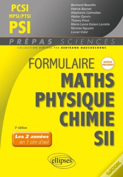 Capa do artigo Formulaire Mpsi/Pcsi/Ptsi/Psi : Maths, Physique-Chimie, Sii Nouveaux Programmes