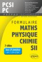 Formulaire Pcsi/Pc Maths -Physique-Chimie - Sii - 2e Édition - Preview