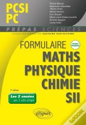 Capa do artigo Formulaire Pcsi/Pc : Maths, Physique-Chimie, Sii Nouveaux Programmes
