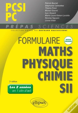 Capa do artigo Formulaire Pcsi/Pc : Maths, Physique-Chimie, Sii Nouveaux Programmes