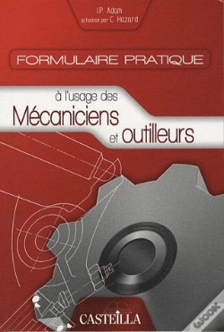 Capa do artigo Formulaire Pratique À L'Usage Des Mécaniciens Et Outilleurs